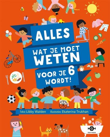 Alles wat je moet weten voor je 6 wordt! 9789025776428, Verzenden, Libby Walden