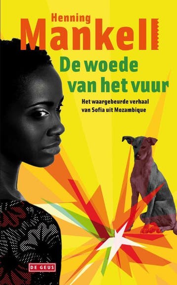 De woede van het vuur / Sofia-trilogie / 3 9789044513530, Verzenden, Henning Mankell