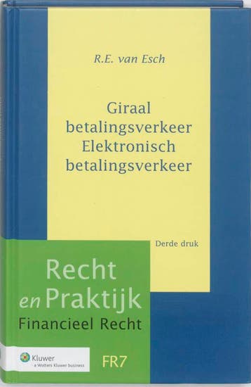 Giraal betalingsverkeer/Elektronisch betalingsverkeer /, Boeken, Verzenden, Gelezen, R.E. Esch