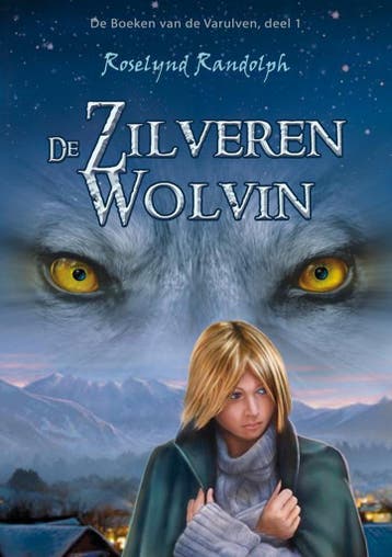 De zilveren wolvin / De boeken van de Varulven / 1, Boeken, Verzenden, Gelezen, Roselynd Randolph