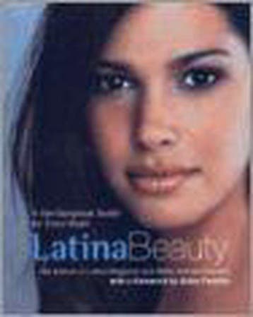 Latina Beauty 9780786866694 Editors of Latina Magazine, Verzenden, Editors of Latina Magazine