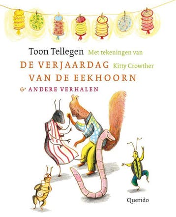 De verjaardag van de eekhoorn en andere verhalen, Verzenden, Gelezen, Toon Tellegen