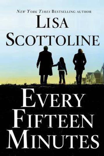 Every Fifteen Minutes 9781250010117 Lisa Scottoline, Verzenden, Gelezen, Lisa Scottoline