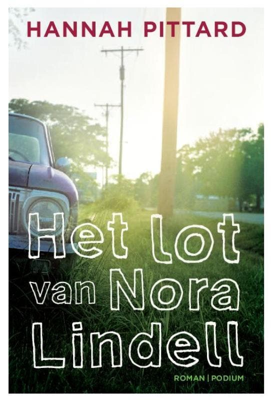 Het lot van Nora Lindell 9789057594342 Hannah Pittard, Livres, Romans, Envoi