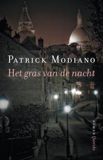 Het gras van de nacht 9789021446714 Patrick Modiano, Verzenden, Patrick Modiano