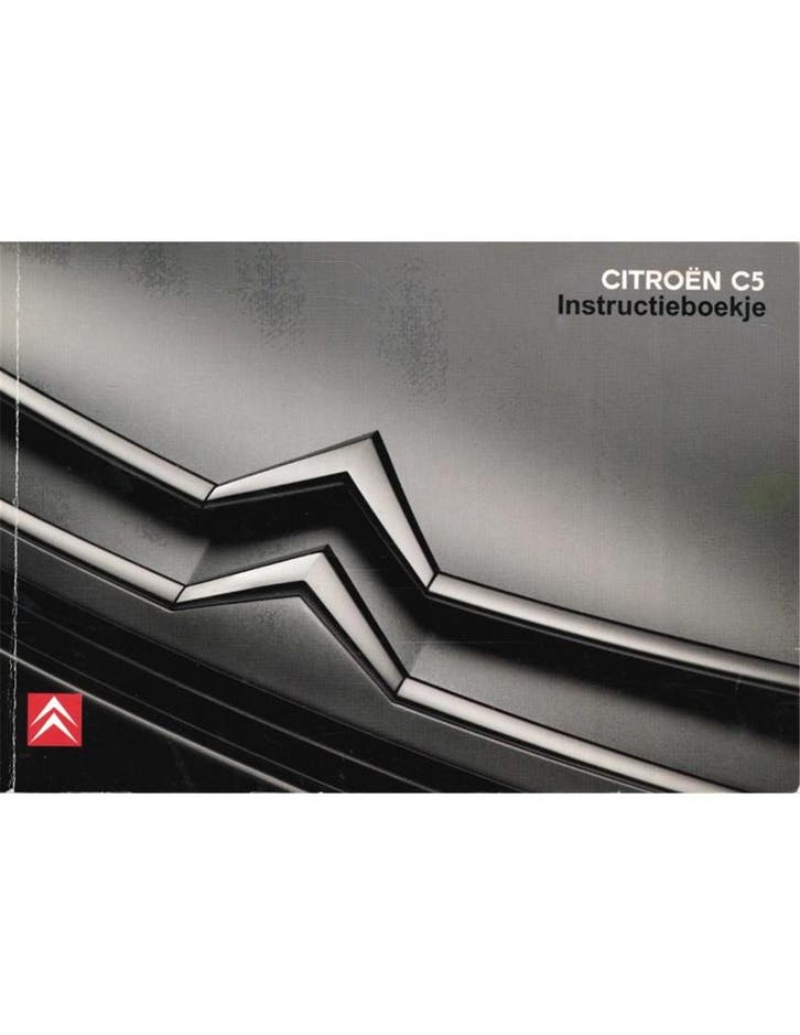 2008 CITROEN C5 INSTRUCTIEBOEKJE NEDERLANDS, Autos : Divers, Modes d'emploi & Notices d'utilisation, Enlèvement ou Envoi