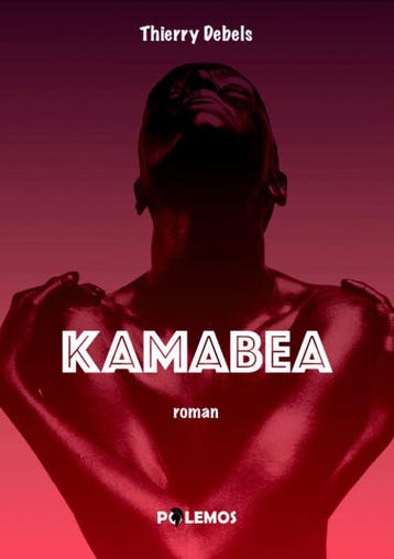 Kamabea 9789493005013 Thierry Debels, Verzenden, Thierry Debels