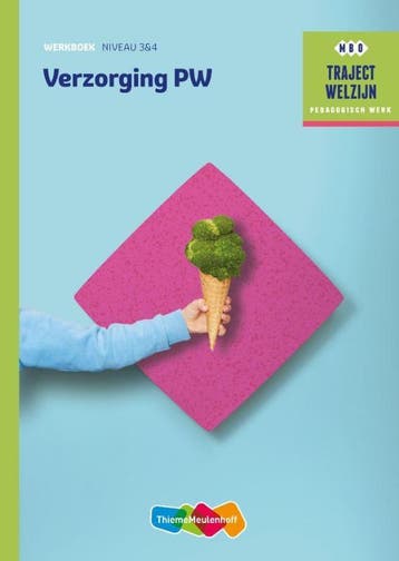 Verzorging PW Werkboek Niveau 3 & 4 / Traject Welzijn, Verzenden, Gelezen, J.H.M. Jacobs-Laagland