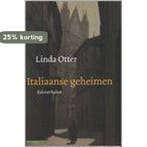 Italiaanse Geheimen 9789045015910 L. Otter, Verzenden, Gelezen, L. Otter