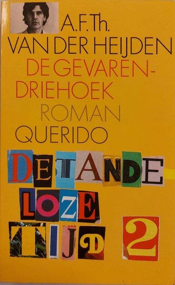 De tandeloze tijd / 2 De gevarendriehoek / druk 2 - Heijden, Verzenden, Nieuw