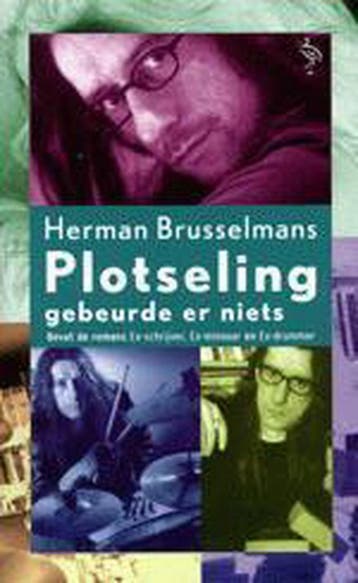 Plotseling gebeurde er niets / Ooievaar 9789057136993, Boeken, Verzenden, Gelezen, Herman Brusselmans
