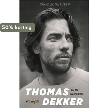 Thomas Dekker | Mijn Gevecht 9789048841493 Thijs Zonneveld, Verzenden, Thijs Zonneveld