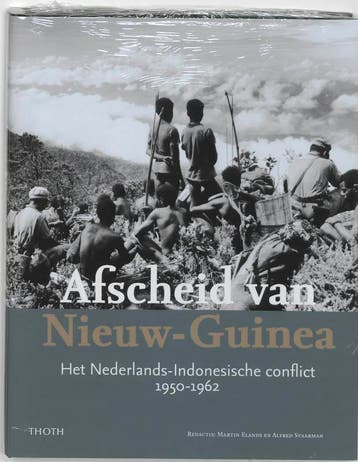 Afscheid van Nieuw-Guinea 9789068683233, Verzenden