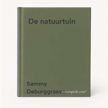 De natuurtuin 9789493410251 Sammy Deburggraeve, Verzenden, Zo goed als nieuw, Sammy Deburggraeve