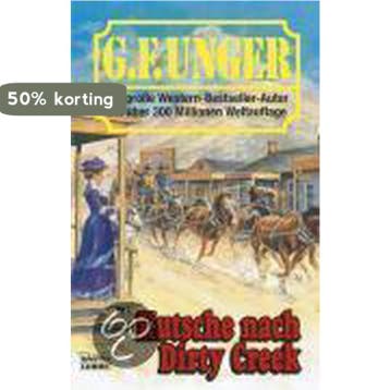 Kutsche nach Dirty Creek 9783404434671 G. F. Unger, Verzenden, G. F. Unger
