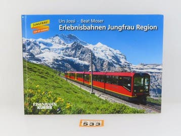 Urs Jossi en Beat Moser - Erlebnisbahnen Jungfrau Region -, Nieuw