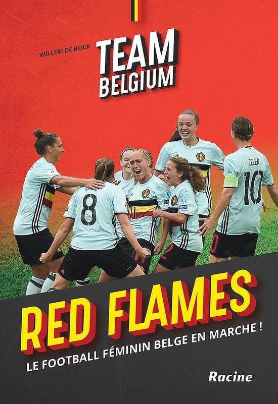 Team Belgium - Red flames 9789401446716 Willem De Bock, Livres, Langue | Français, Envoi