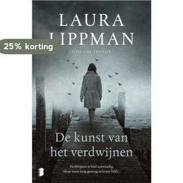 De kunst van het verdwijnen 9789022579626 Laura Lippman, Verzenden, Laura Lippman