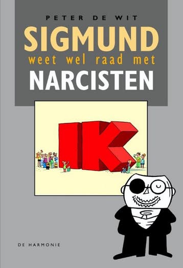 Sigmund weet wel raad met narcisten / Sigmund weet wel raad, Verzenden, Peter de Wit