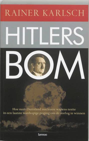 Hitlers bom 9789020962994 R. Karlsch, Verzenden, Gelezen, R. Karlsch