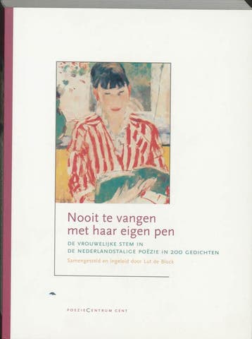 Nooit te vangen met haar eigen pen 9789056550929, Verzenden, Gelezen