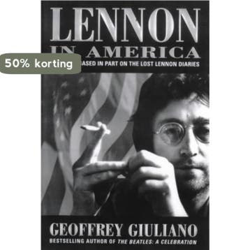 Lennon in America 9781861053725 Geoffery Giuliano, Verzenden, Geoffery Giuliano