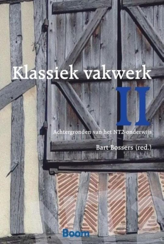 Klassiek vakwerk II / 2 9789089539724, Boeken, Schoolboeken, Gelezen, Verzenden