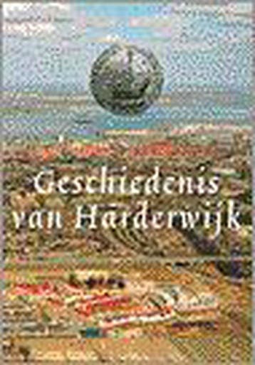 GESCHIEDENIS VAN HARDERWIJK 9789053523889, Livres, Histoire mondiale, Verzenden