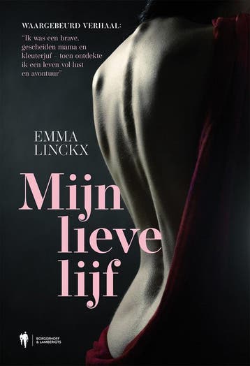 Mijn lieve lijf 9789463936415 Emma Linckx, Verzenden, Gelezen, Emma Linckx