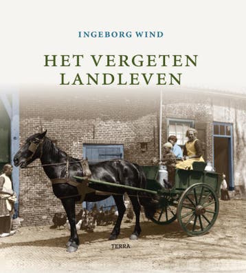 Het vergeten landleven 9789058975737 I. Wind, Verzenden, I. Wind