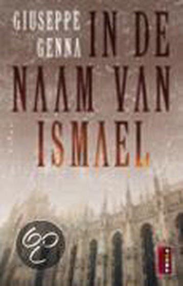 In de naam van Ismael 9789024557387 G. Genna, Boeken, Verzenden, Gelezen, G. Genna