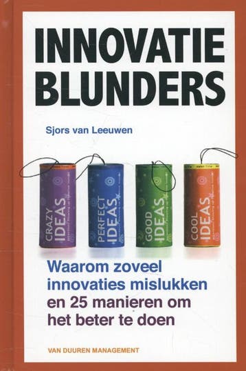 Innovatieblunders 9789089651525 Sjors van der Leeuwen, Verzenden, Zo goed als nieuw, Sjors van der Leeuwen