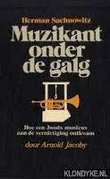 Muzikant onder de galg 9789061352976 Sachnowitz, Verzenden, Gelezen, Sachnowitz