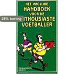 Het vrolijke handboek voor de enthousiaste voetballer, Verzenden, Gelezen, N. Bavarius
