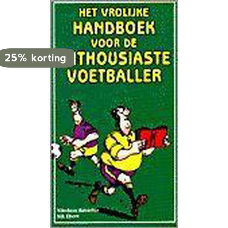 Het vrolijke handboek voor de enthousiaste voetballer, Livres, BD, Envoi