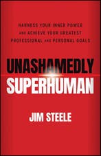 Unashamedly Superhuman 9781119828518 Jim Steele, Verzenden, Zo goed als nieuw, Jim Steele