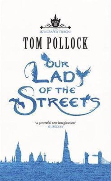 Our Lady of the Streets 9781780870144 Tom Pollock, Verzenden, Tom Pollock