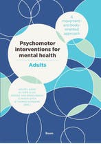 Psychomotor interventions for mental health 9789024419326, Boeken, Verzenden, Zo goed als nieuw, Olivier Glas