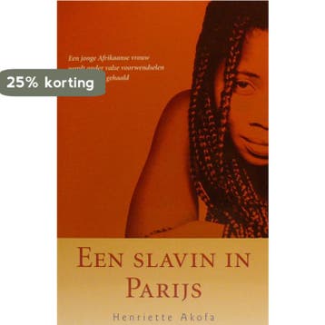 Een slavin in Parijs 9789069746173 H. Akofa, Verzenden, Gelezen, H. Akofa