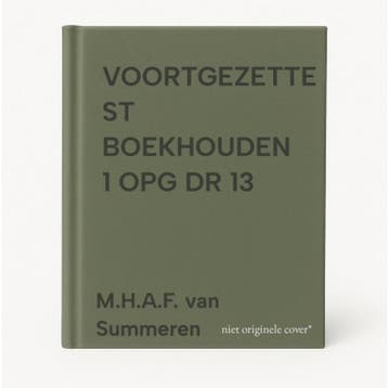 VOORTGEZETTE ST BOEKHOUDEN 1 OPG DR 13 9789011065499, Verzenden, Gelezen, M.H.A.F. van Summeren