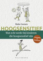 Wat echt werkt bij kinderen die hoogsensitief zijn Bieke en, Boeken, Verzenden, Zo goed als nieuw, Bieke en