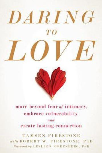 Daring to Love: Move Beyond Fear of Intimacy, Embrace, Verzenden, Zo goed als nieuw, Tamsen Firestone