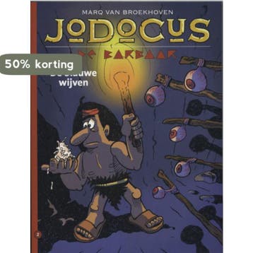 Jodocus de barbaar 02. de blauwe wijven 9789070060251, Boeken, Verzenden, Zo goed als nieuw, MARQ. Broekhoven