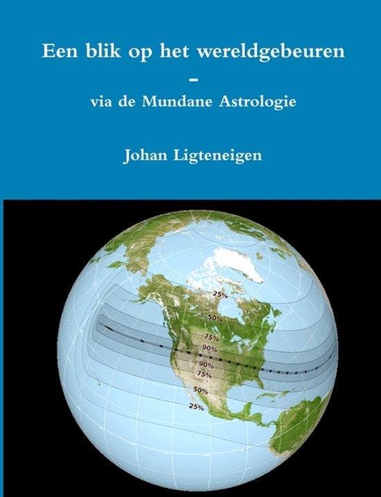 Een blik op het wereldgebeuren - via de Mundane Astrologie, Boeken, Overige Boeken, Zo goed als nieuw, Verzenden