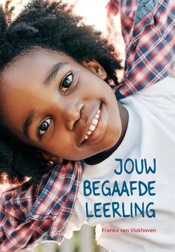 Jouw begaafde leerling 9789023256458 Franka van Vlokhoven, Boeken, Verzenden, Zo goed als nieuw, Franka van Vlokhoven