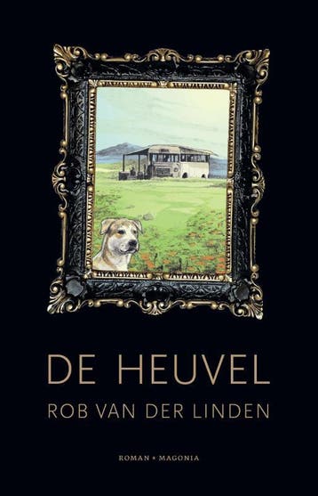 De Heuvel 9789492241818 Rob Van der Linden, Verzenden, Zo goed als nieuw, Rob Van der Linden
