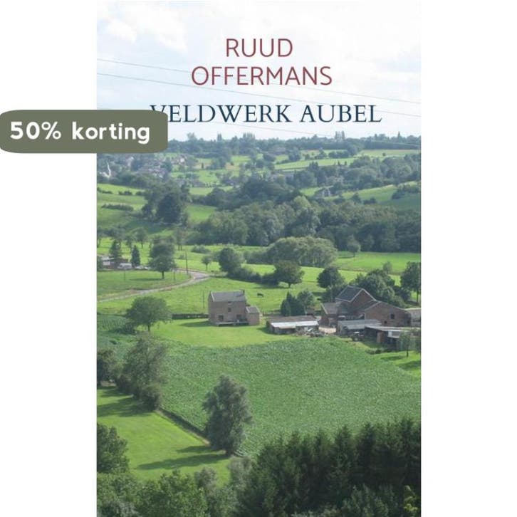 Veldwerk Aubel 9789403617824 Ruud Offermans, Livres, Science, Envoi
