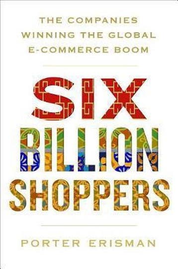 Six Billion Shoppers 9781250164964 Porter Erisman, Verzenden, Gelezen, Porter Erisman