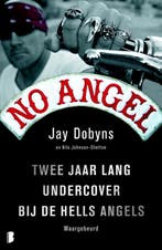 No Angel 9789022555965 Jay Dobyns, Verzenden, Gelezen, Jay Dobyns