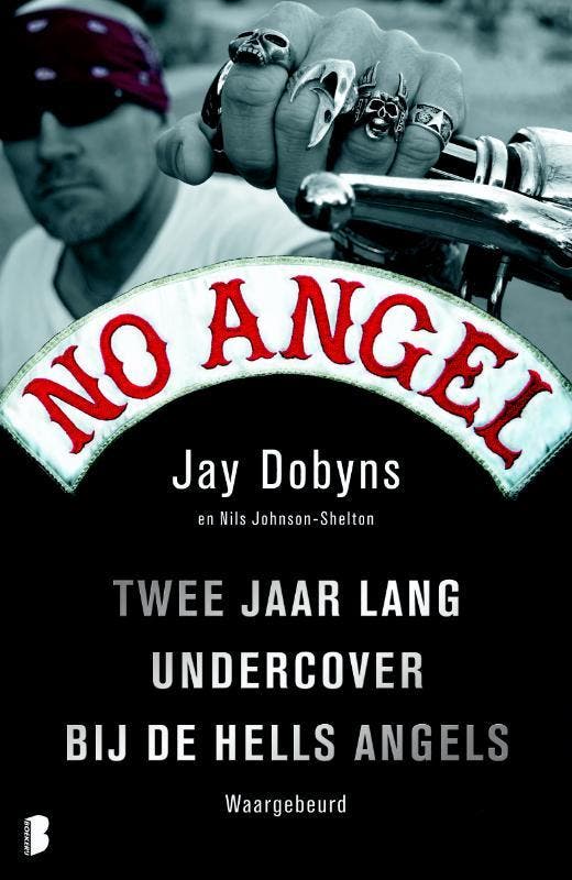 No Angel 9789022555965 Jay Dobyns, Boeken, Literatuur, Gelezen, Verzenden
